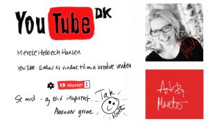 Nu også på YouTube. Se med og abonner gerne. Jeg vil inspirere med med små film fra min kreative verden. Illustration Merete Helbech Hansen