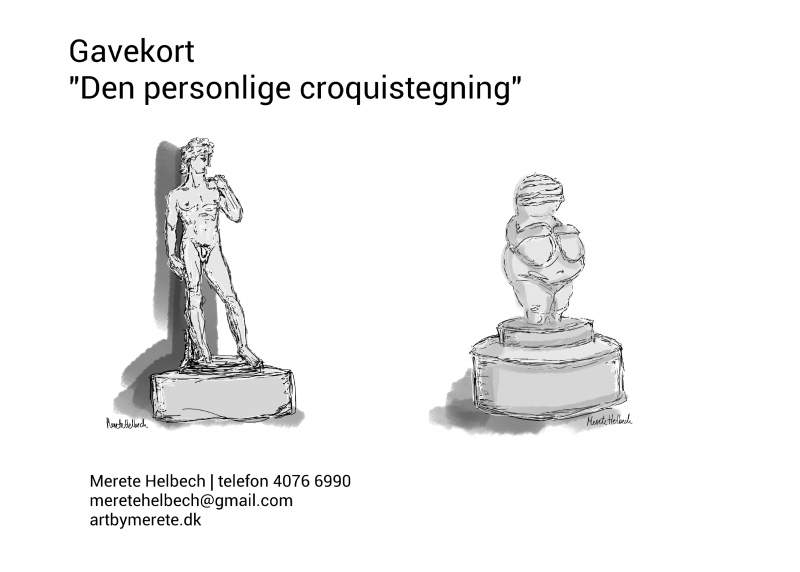 Merete Helbech. Croquistegning. Gavekort